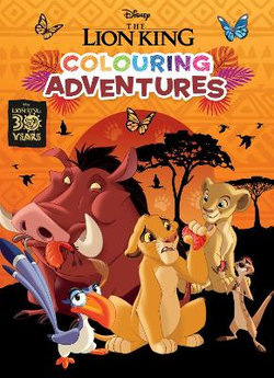 The Lion King 30th Anniversary : Colouring Adventures