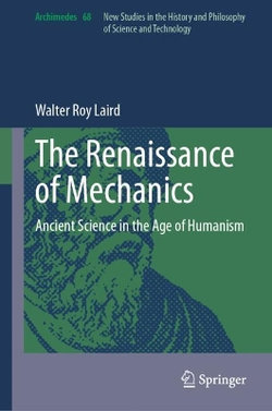 The Renaissance of Mechanics