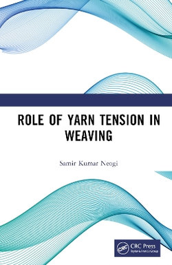 Role of Yarn Tension in Weaving