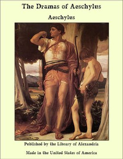 The Dramas of Aeschylus