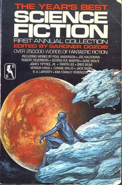 The Year's Best Science Fiction: First Annual Collection