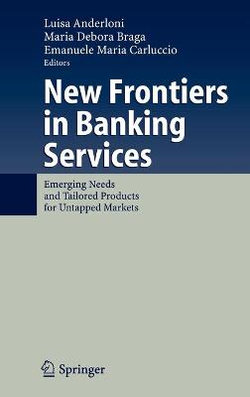 New Frontiers in Banking Services