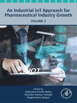 An Industrial IoT Approach for Pharmaceutical Industry Growth