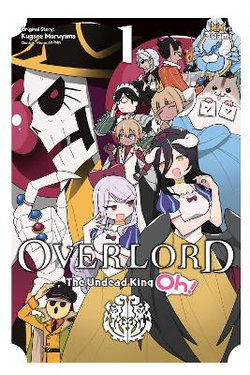 Overlord: the Undead King Oh!, Vol. 1