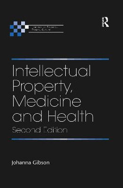 Intellectual Property Medicine and Health