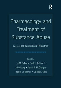 Pharmacology and Treatment of Substance Abuse