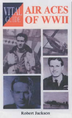 Vital Guide: Air Aces of WW2