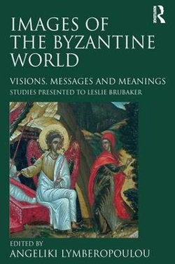 Images of the Byzantine World