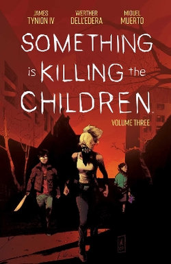 Something Is Killing the Children Vol. 3