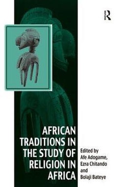 African Traditions in the Study of Religion in Africa