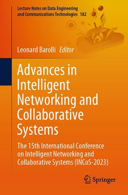 Advances in Intelligent Networking and Collaborative Systems