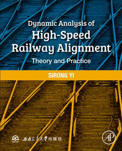 Dynamic Analysis of High-Speed Railway Alignment