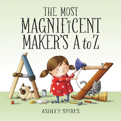 The Most Magnificent Maker's a to Z