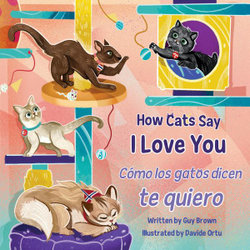 How Cats Say I Love You - Cómo los Gatos Dicen Te Quiero