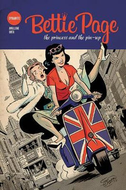 Bettie Page: the Princess and the Pin-Up TPB