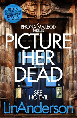 Picture Her Dead: a Rhonda MacLeod Novel 8