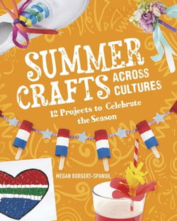 Summer Crafts Across Cultures