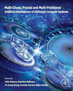 Multi-Chaos, Fractal and Multi-Fractional Artificial Intelligence of Different Complex Systems