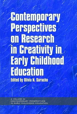 Contemporary Perspectives on Research in Creativity in Early Childhood Education