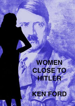 Women Close To Hitler