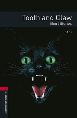 Tooth and Claw - Short Stories Level 3 Oxford Bookworms Library