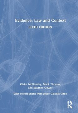 Evidence: Law and Context