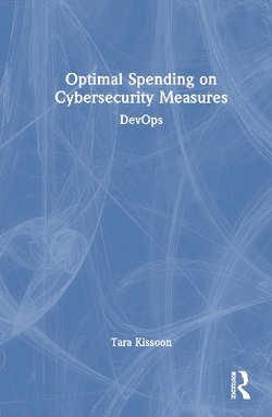 Optimal Spending on Cybersecurity Measures