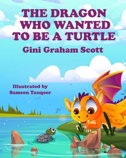 The Dragons Who Wanted to Be a Turtle