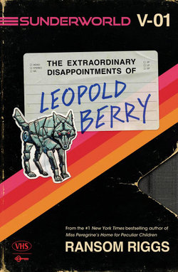 The Extraordinary Disappointments of Leopold Berry