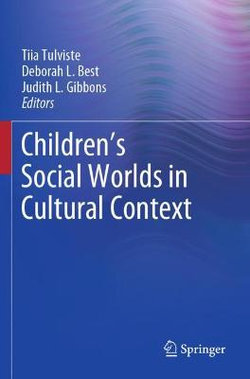 Children's Social Worlds in Cultural Context