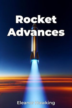 Rocket Advances