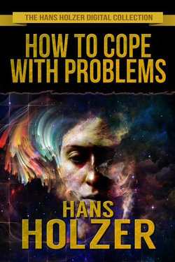 How to Cope with Problems