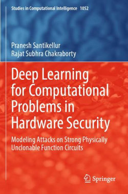 Deep Learning for Computational Problems in Hardware Security