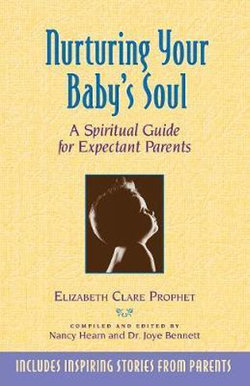 Nurturing Your Baby's Soul