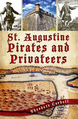 St. Augustine Pirates and Privateers