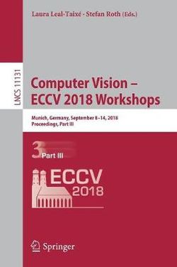 Computer Vision - ECCV 2018 Workshops