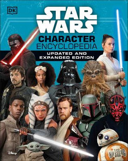 Star Wars Character Encyclopedia, Updated and Expanded Edition