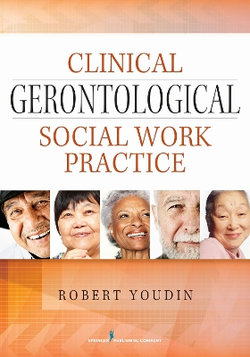 Clinical Gerontological Social Work Practice