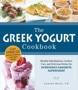 The Greek Yogurt Cookbook