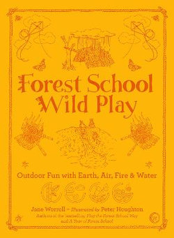 Forest School Wild Play