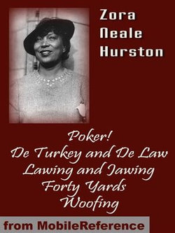 De Turkey And De Law, Poker!, Lawing And Jawing, Forty Yards, And Woofing (Mobi Classics)