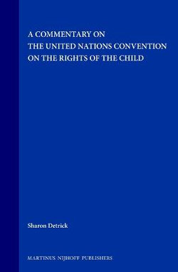 A Commentary on the United Nations Convention on the Rights of the Child