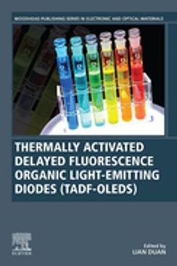 Thermally Activated Delayed Fluorescence Organic Light-Emitting Diodes (TADF-OLEDs)