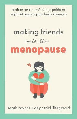 Making Friends with the Menopause