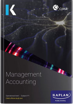 P1 Management Accounting - Study Text