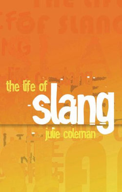 The Life of Slang