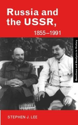 Russia and the USSR, 1855-1991