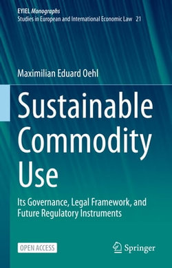 Sustainable Commodity Use