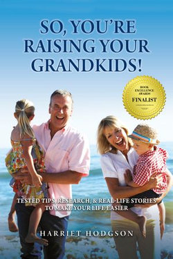 So, You're Raising Your Grandkids!