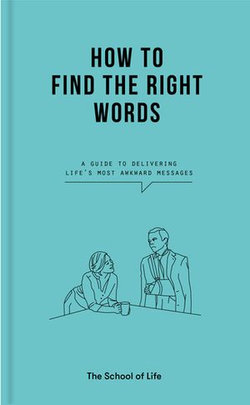 How to Find the Right Words